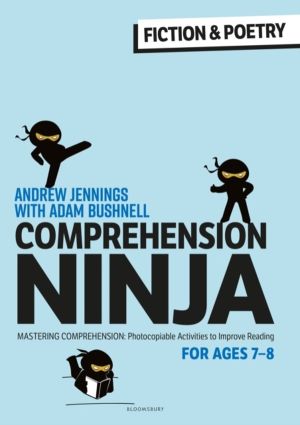 Comprehension Ninja for Ages 7-8: Fiction & Poetry - Comprehension workshee