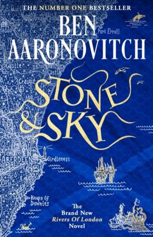 Stone and Sky - Book 10 in the #1 bestselling Rivers of London series