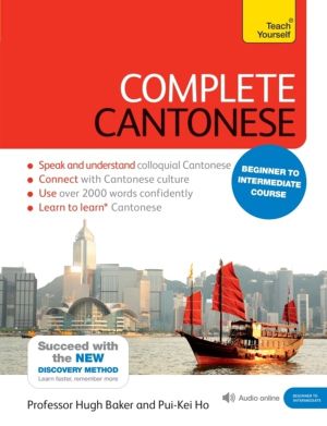 Complete Cantonese Beginner to Intermediate Course - (Book and audio suppor