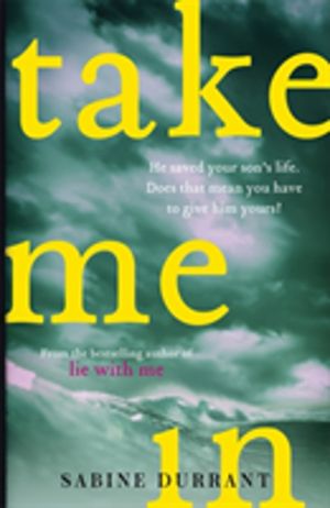 Take Me In - the twisty, unputdownable thriller from the bestselling author