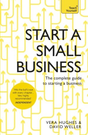 Start a Small Business - The complete guide to starting a business