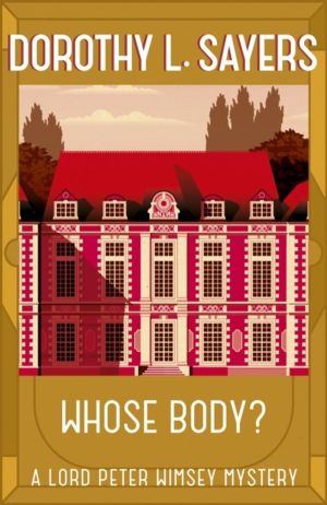Whose Body? - The iconic British detective series from one of our greatest