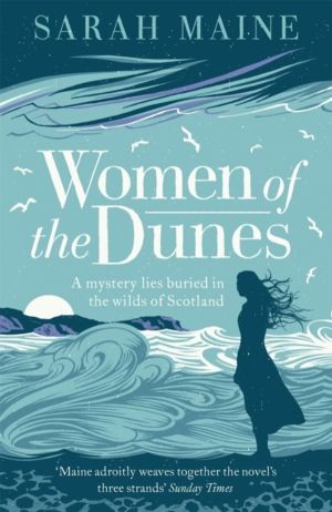 Women of the Dunes - A spellbinding and beautiful historical novel perfect
