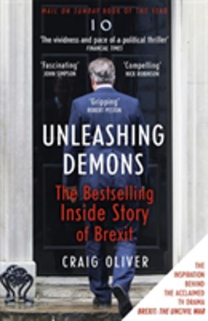 Unleashing Demons - The inspiration behind Channel 4 drama Brexit: The Unci