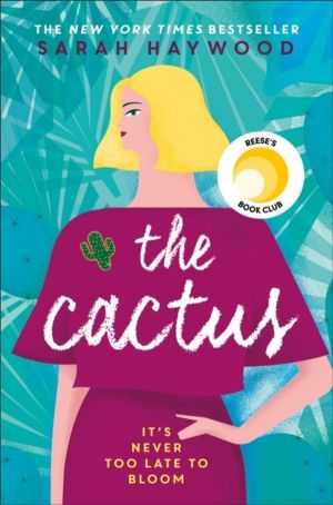 Cactus - the New York bestselling debut soon to be a Netflix film starring