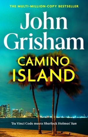 Camino Island - The sizzling crime thriller from the number 1 Sunday Times