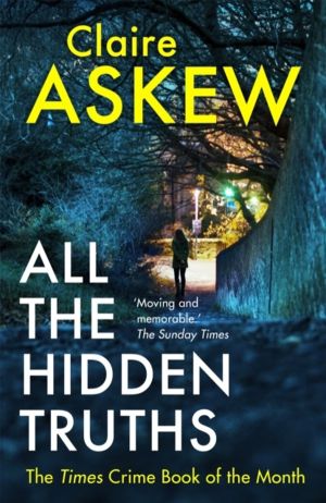 All the Hidden Truths - Winner of the McIlvanney Prize for Scottish Crime D