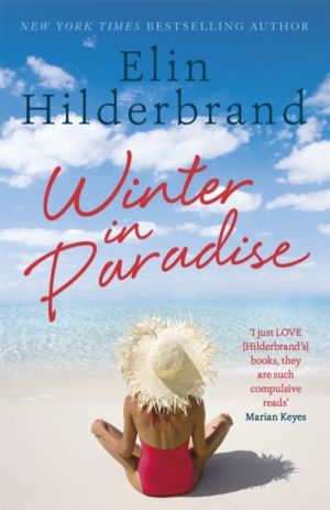 Winter In Paradise - A new series from the author of THE PERFECT COUPLE, no