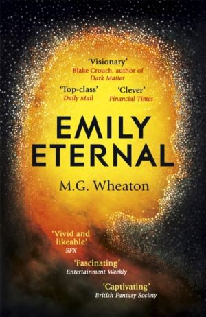 Emily Eternal - A compelling science fiction novel from an award-winning au