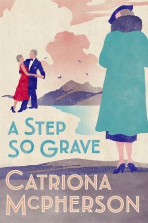 Step So Grave - A twisty and gripping cosy historical murder mystery