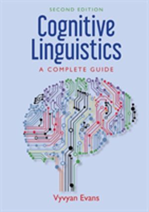 Cognitive Linguistics - A Complete Guide