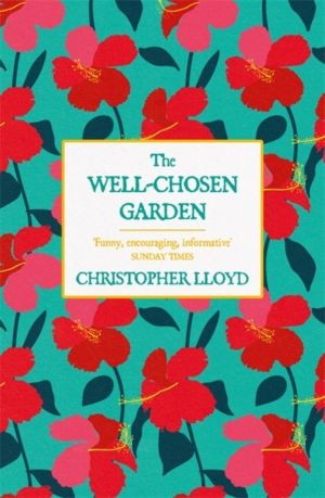 Well-Chosen Garden