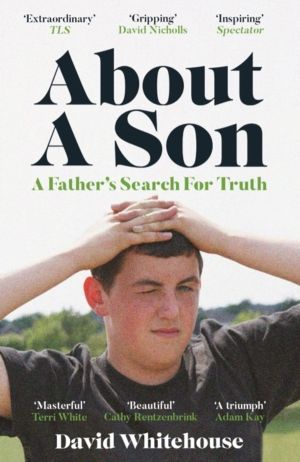 About A Son - A FatherÔÇÖs Search for Truth