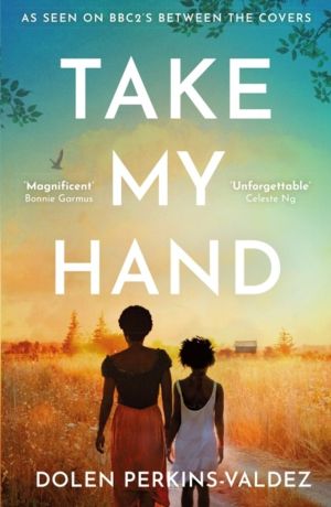Take My Hand - The inspiring and unforgettable BBC Between the Covers Book