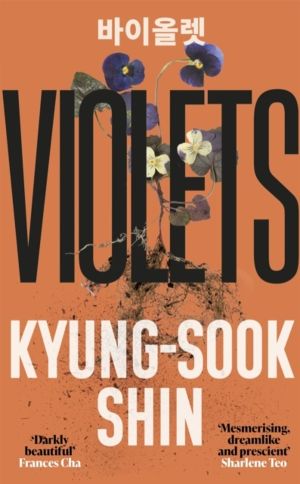 Violets - From the bestselling author of Please Look After Mother