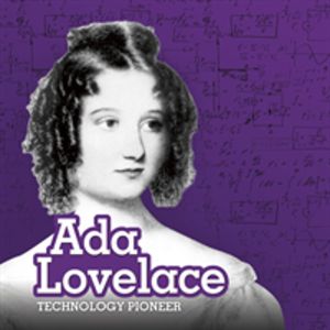 Ada Lovelace - Technology Pioneer