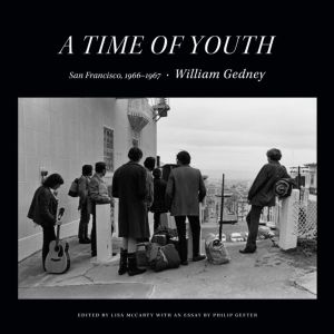 Time of Youth - San Francisco, 1966ÔÇô1967