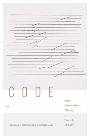 Code - From Information Theory to French Theory