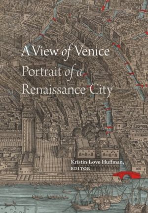 View of Venice - Portrait of a Renaissance City