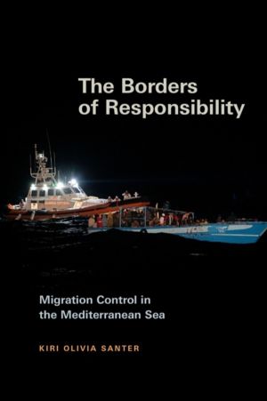 Borders of Responsibility - Migration Control in the Mediterranean Sea