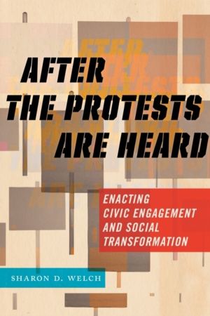 After the Protests Are Heard - Enacting Civic Engagement and Social Transfo