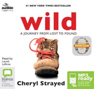 Wild - From Lost to Found on the Pacific Crest Trail