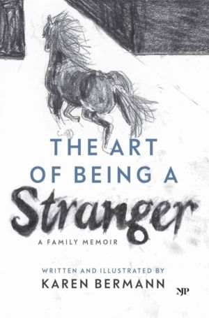 Art of Being a Stranger - A Family Memoir