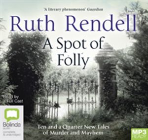 Spot of Folly - Ten and a Quarter New Tales of Murder and Mayhem
