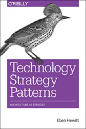 Technology Strategy Patterns - Analyzing and Communicating Architectural De