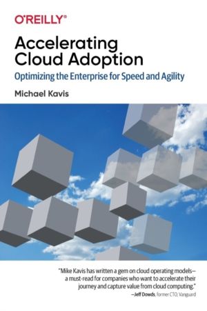 Accelerating Cloud Operations - Optimizing the Enterprise for Speed and Agi