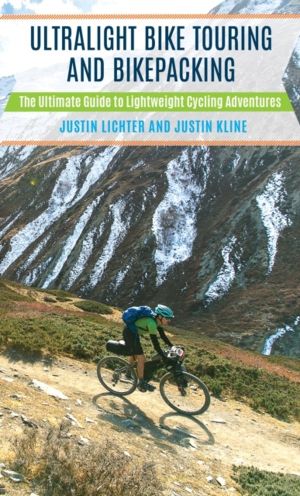 Ultralight Bike Touring and Bikepacking - The Ultimate Guide to Lightweight