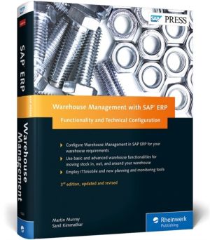 Warehouse Management with SAP ERP: Functionality and Technical Configuratio