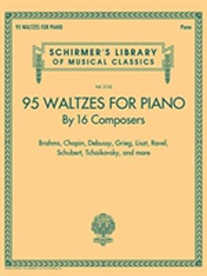 95 Waltzes by 16 Composers for Piano - Schirmer'S Library of Musical Classi