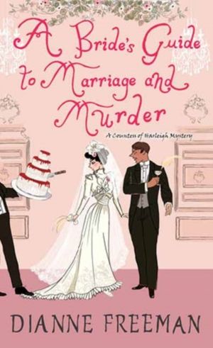 Bride's Guide to Marriage and Murder - A Brilliant Victorian Historical Mys