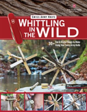 Victorinox Swiss Army Knife Whittling in the Wild - 30+ Fun & Useful Things