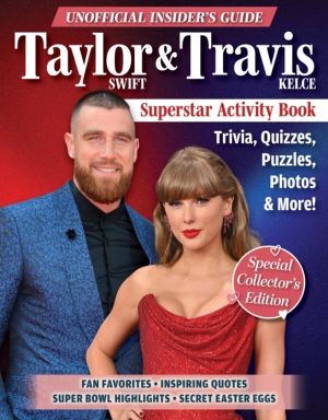 Unofficial Insider's Guide Taylor Swift & Travis Kelce Superstar Activity B
