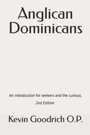 Anglican Dominicans - An introduction for seekers and the curious
