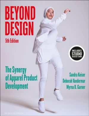 Beyond Design - The Synergy of Apparel Product Development - Bundle Book +