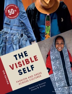 Visible Self - Fashion and Dress Across Cultures