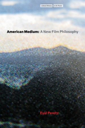 American Medium - A New Film Philosophy