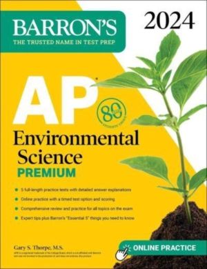 AP Environmental Science Premium, 2024: 5 Practice Tests + Comprehensive Re