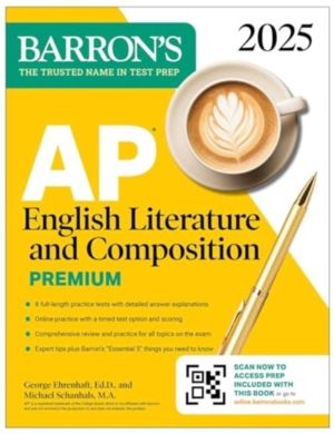 AP English Literature and Composition Premium, 2025: Prep Book with 8 Pract