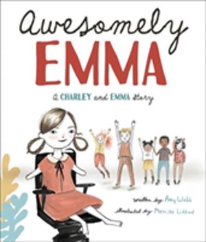 Awesomely Emma - A Charley and Emma Story
