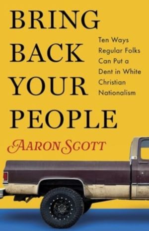 Bring Back Your People - Ten Ways Regular Folks Can Put a Dent in White Chr