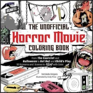 Unofficial Horror Movie Coloring Book - From The Exorcist and Halloween to