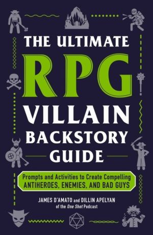 Ultimate RPG Villain Backstory Guide - Prompts and Activities to Create Com