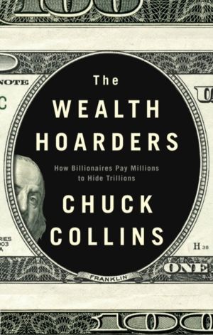 Wealth Hoarders - How Billionaires Pay Millions to Hide Trillions