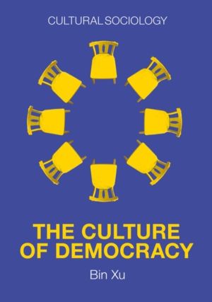 Culture of Democracy - A Sociological Approach to Civil Society