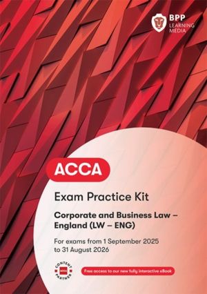 ACCA Corporate and Business Law (English) - Exam Practice Kit