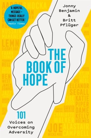 Book of Hope - 101 Voices on Overcoming Adversity